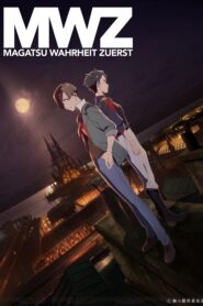 Magatsu Wahrheit ZUERST มหาวิบัติแห่งแสง ตอนที่ 1-12 ซับไทย