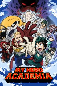 Boku no Hero Academia มายฮีโร่ อคาเดเมีย (ภาค4) ตอนที่ 1-25 ซับไทย