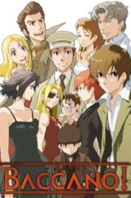 Baccano! มาเฟียบ้าฆ่าไม่ตาย