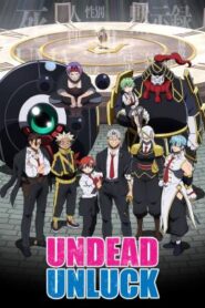 UNDEAD UNLUCK ตอนที่ 1- 8 ซับไทย