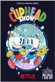 The Cuphead Show เดอะ คัพเฮด โชว์ ตอนที่ 1-12 พากย์ไทย