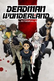 Deadman Wonderland เดดแมนวันเดอร์แลนด์ ตอนที่ 1-12 ซับไทย