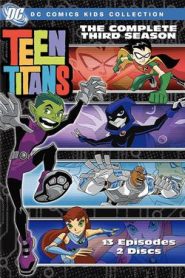 Teen Titans Season 3 ทีนไททันส์ ปี 3 ตอนที่ 1-13 พากย์ไทย