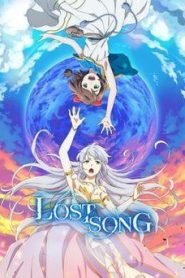 Lost Song บทเพลงที่หายไป ตอนที่ 1-12 ซับไทย